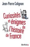 E-Book Curiosités et énigmes de l'histoire de France