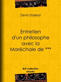 Livre numérique Entretien d'un philosophe avec la Maréchale de ***