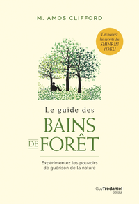 Livre numérique Le guide des bains de forêt - Expérimentez les pouvoirs de guérison de la nature
