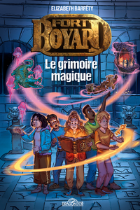 Livro digital Fort Boyard – Roman – Tome 1 – Le grimoire magique - Lecture roman jeunesse émission TV – Dès 9 ans