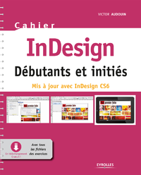 Livre numérique Cahier InDesign CS6 - Débutants et initiés