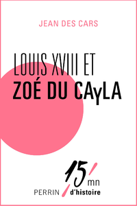 Electronic book Louis XVIII et Zoé du Cayla