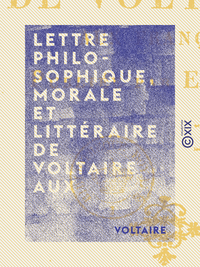 Livre numérique Lettre philosophique, morale et littéraire de Voltaire aux Français