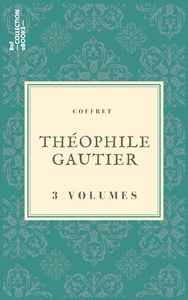 Libro electrónico Coffret Théophile Gautier