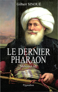 Livre numérique Le dernier pharaon. Méhémet-Ali (1770-1849)
