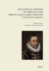 Livre numérique Apologie ou defense de tres illustre prince Guillaume par la grace de Dieu prince d'Orange, conte de Nassau