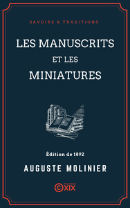 Livre numérique Les Manuscrits et les Miniatures
