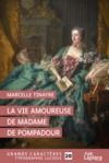 Livre numérique La Vie amoureuse de Madame de Pompadour