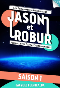 E-Book Jason et Robur, Saison #1 - L'intégrale