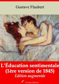 Livre numérique L’Éducation sentimentale (version de 1845 – Oeuvre de jeunesse) – suivi d'annexes