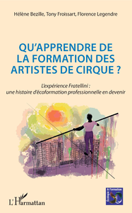 Livro digital Qu'apprendre de la formation des artistes de cirque ?