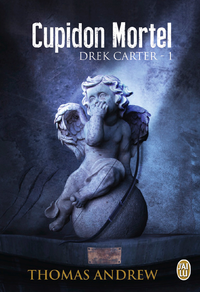 Livre numérique Drek Carter (Tome 1) - Cupidon Mortel