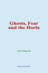 Electronic book Ghosts, Fear and the Horla