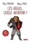 Livre numérique Les règles... quelle aventure ! (Nouvelle édition actualisée)