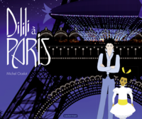 Livre numérique Dilili à Paris - Le grand album du film