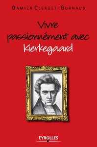Livre numérique Vivre passionnément avec Kierkegaard
