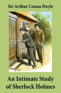 Electronic book An Intimate Study of Sherlock Holmes (Conan Doyle's thoughts about Sherlock Holmes)
