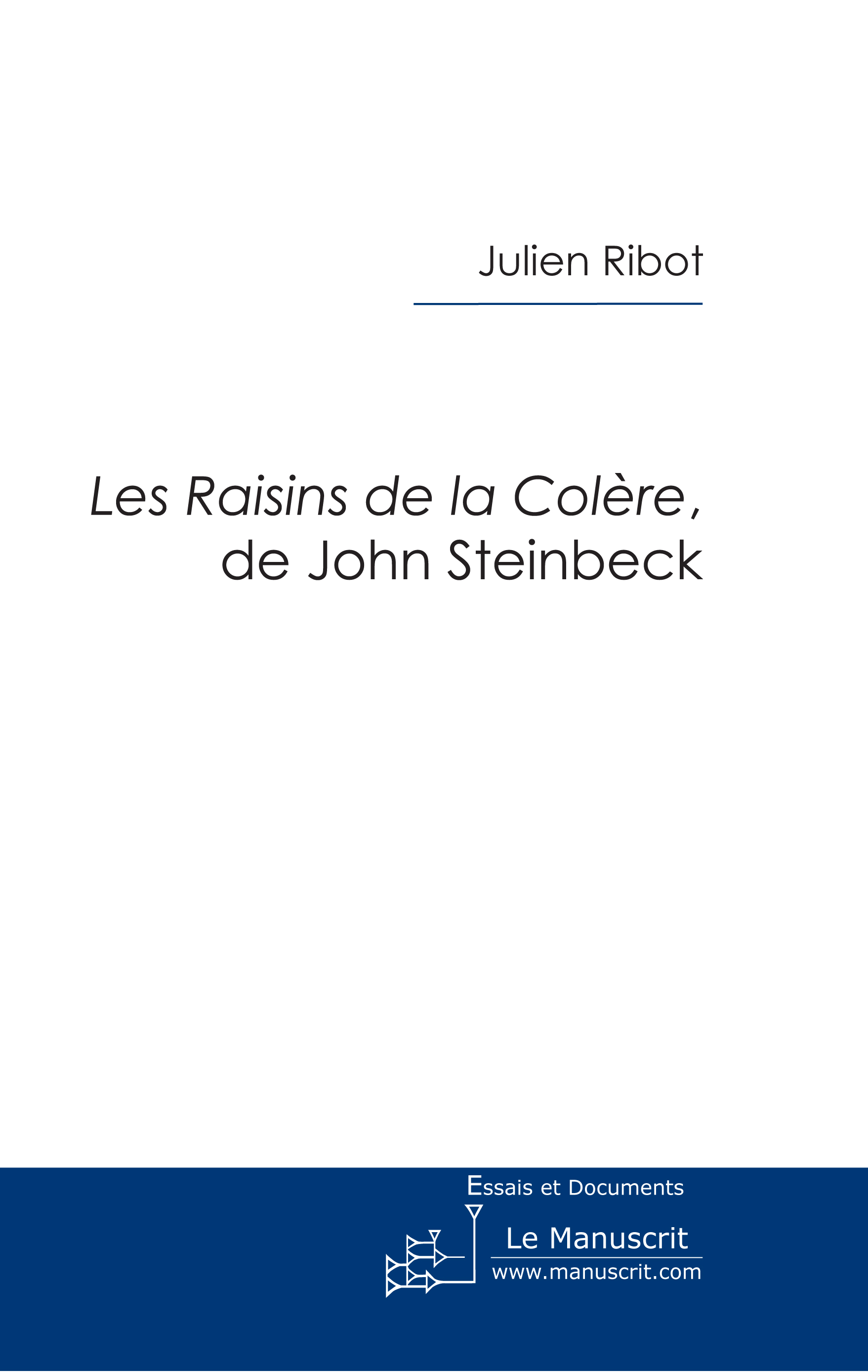Ebook Les Raisins de la Colère, de John Steinbeck par Julien Ribot 7Switch