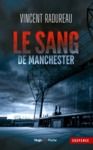 Livre numérique Le Sang de Manchester - Inédit