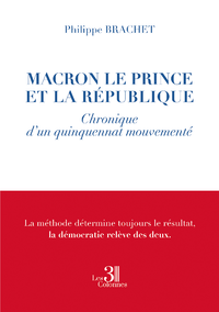 Livre numérique Macron le prince et la république - Chronique d’un quinquennat mouvementé