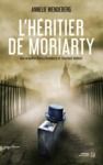 Libro electrónico L'Héritier de Moriarty