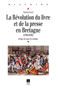 Livre numérique La Révolution du livre et de la presse en Bretagne