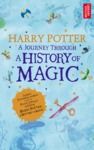 Livro digital Harry Potter - A Journey Through A History of Magic