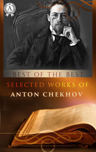 E-Book Selected works of Anton Chekhov