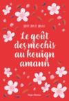 Livre numérique Le goût des Mochis au Kouign Amann - Lauréat du concours Fyctia "Effet Papillon"
