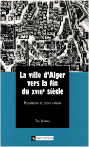Livre numérique La ville d’Alger vers la fin du XVIIIe siècle