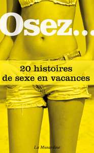 Livre numérique Osez 20 histoires de sexe en vacances