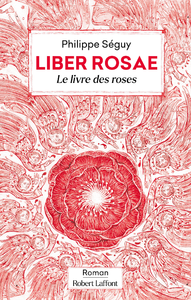 Electronic book Liber Rosae - Le Livre des roses