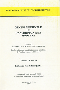 Electronic book Genèse médiévale de l'anthroponymie moderne. Tome VI : Le nom, histoire et statistiques