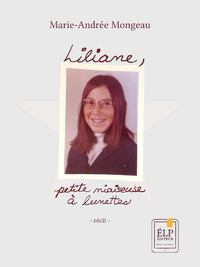 Livre numérique Liliane, petite niaiseuse à lunettes