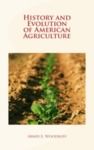 Electronic book History and Evolution of American Agriculture