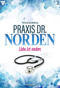 E-Book Praxis Dr. Norden 2 – Arztroman