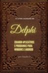 Livre numérique Aprendendo a programar em Delphi (Object Pascal)