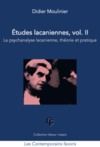 Livre numérique Études lacaniennes, vol. II : La psychanalyse lacanienne, théorie et pratique