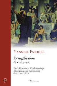 E-Book Evangélisation et cultures - Essai d'histoire et d'anthropologie d'une pédagogie missionnaire du Ier
