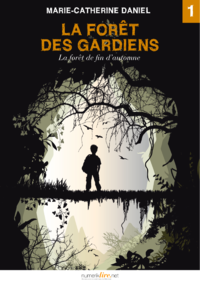 E-Book La Forêt des Gardiens, épisode 1