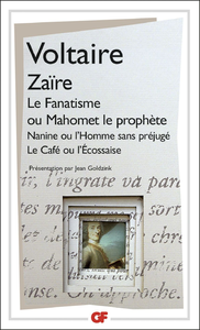 Livre numérique Zaïre - Le Fanatisme ou Mahomet le prophète - Nanine ou L'Homme sans préjugés - Le Café ou L'Écossaise