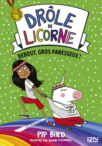 Libro electrónico Drôle de licorne - tome 02 : Debout gros paresseux !