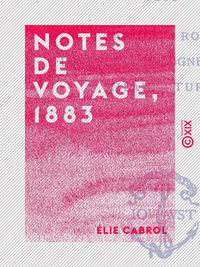 Livre numérique Notes de voyage, 1883
