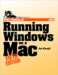 Livre numérique Take Control of Running Windows on a Mac