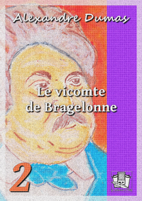 Livre numérique Le vicomte de Bragelonne
