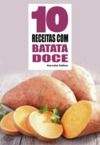Livro digital 10 Receitas com batata doce