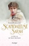 Libro electrónico Scandaleuse Sarah. La folle vie de Sarah Bernhardt