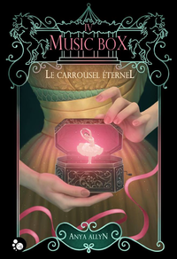 Livre numérique Le carrousel éternel, 4 : Music Box