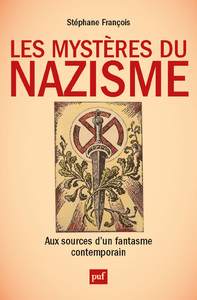 Livre numérique Les mystères du nazisme. Aux sources d'un fantasme contemporain