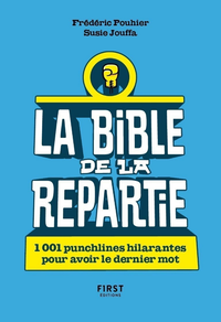 Livro digital La Bible de la repartie - 1 001 punchlines hilarantes pour avoir le dernier mot !